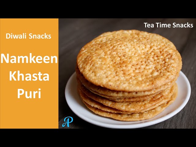 Khasta Puri Recipe Namkin Poori Recipe Easy Tea Time Snack Recipe Diwali Snack Recipe