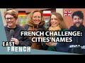 Foreigners Try To Pronounce 15  hard French Cities’ Names | Super Easy French 140