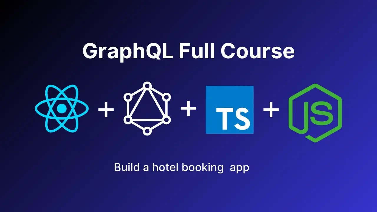 GraphQL Full Course
