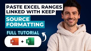 How to Paste Excel Ranges Linked with Keep Source Formatting in PowerPoint [2026 Full Guide]
