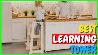 Learning Tower | Top 5 Best Learning Tower | Best kitchen Helper