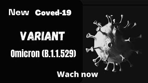 New covd - 19 variant  Omicron (B.1.1.529): SARS-CoV-2 Variant of Concern || in English