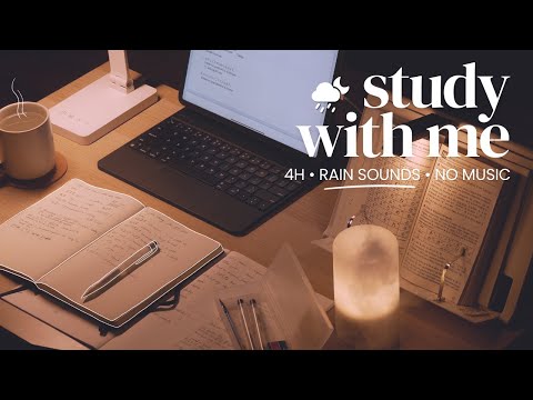 4 HOUR STUDY WITH ME On A Rainy Night Rain Sounds Pomodoro 50 10 Late Night 