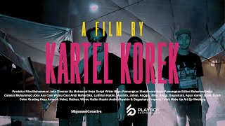 KARTEL KOREK  -  Film Pendek