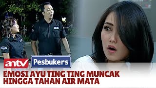 Nah Lho! Karena Persoalan Pribadi, Ayu Ting Ting Emosi Banget ke Kru | Pesbukers ANTV