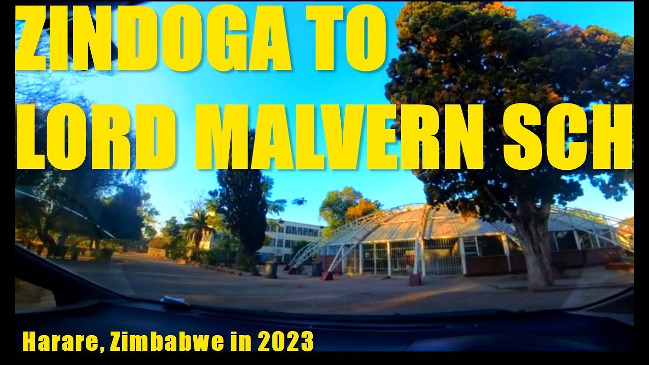Zindoga To Lord Malvern School (Waterfalls, Harare, Zimbabwe in 2023