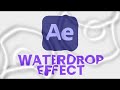 How to Create Realistic Water Drop Effect in After Effects | Hindi Tutorial