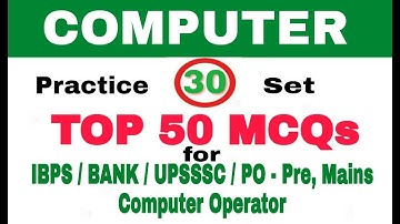 Practice Set 30 Computer MCQ I Bank po, clerk II  IBPS I computer operator I uppcl I upsssc