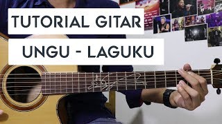 (Tutorial Gitar) UNGU - Laguku | Lengkap Dan Mudah