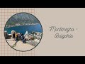 Balkans part.2 - Montenegro, Bulgaria