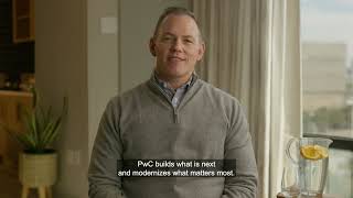 Building what's next. Modernizing what matters most. | PwC