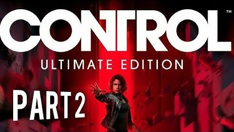 CONTROL ultimate edition PS5 (60fps) HD gameplay PART 2: The HotLine