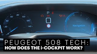 Peugeot 508 - How does the i cockpit work?