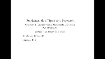 Chapter 4 Section 4.5 Part 3: Unidirectional transport Cartesian co-ordinates.