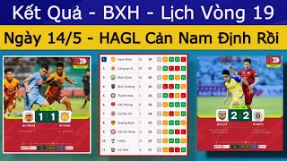 🛑 Kết Quả, Bảng Xếp Hạng Vòng 18 V.League 2024 Ngày 14/5 | HAGL Suýt Hạ Nam Định | Lịch Vòng 19