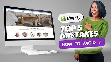 Top 5 Mistakes New Shopify Store Owners Make for Beginners