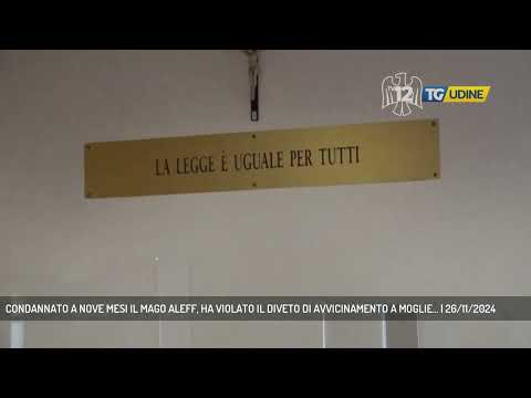 CONDANNATO A NOVE MESI IL MAGO ALEFF, HA VIOLATO IL DIVETO DI AVVICINAMENTO A MOGLIE... | 26/11/2024