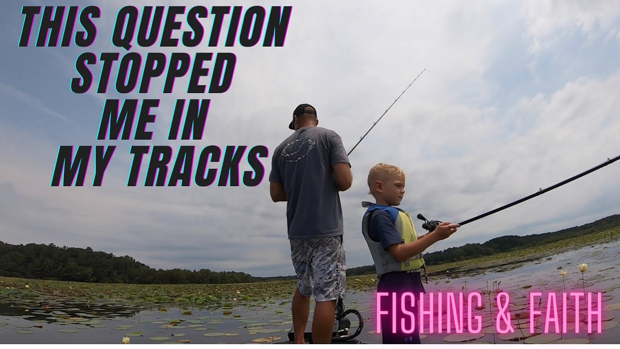 BASS FISHING and FAITH (Profound Questions) YouTube
