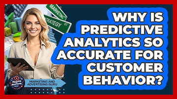 Why Is Predictive Analytics So Accurate For Customer Behavior? - Marketing and Advertising Guru