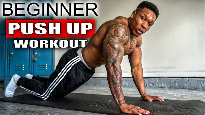 PUSH UP PROGRESSION WORKOUT FOR BEGINNERS