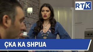 Çka ka Shpija - Episodi 18 Sezoni IV 12.03.2018