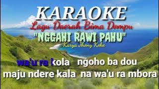 LAGU BIMA KARAOKE NGGAHI RAWI PAHU