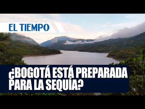 Chingaza system is at 95% capacity ahead of the arrival of El Niño in Bogotá