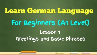 Learn German Language For Beginners A1 Level Lesson 1- Greetings