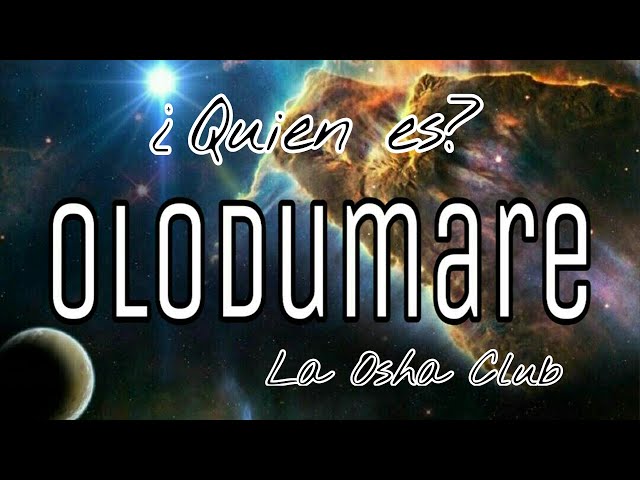 ¿Quien es Olodumare, Olorun y Olofi? Y ¿como se creó el mundo? class=