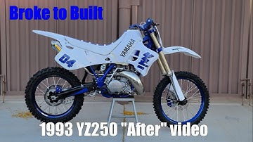 Broke to Built | 1993 YZ250 "After"