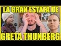 La gran estafa de Greta Thunberg