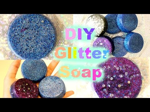 DIY Glitter Soap/How To Make Glitter Soap