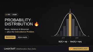 Information Probability Distribution Masterclass 🔥 | Mean, Variance, Binomial & Coincidence | JEE • IOQM Update