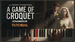 A GAME OF CROQUET from 'Theory of Everything' by Johannsson | Piano Tutorial (Part 1) Slow, Detailed screenshot 5
