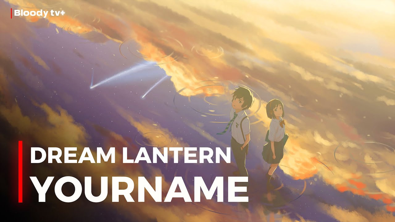 Watch film Your Name. | Dream Lantern | Your Name | Hindi Cover | Now Streaming | Bloody tv+