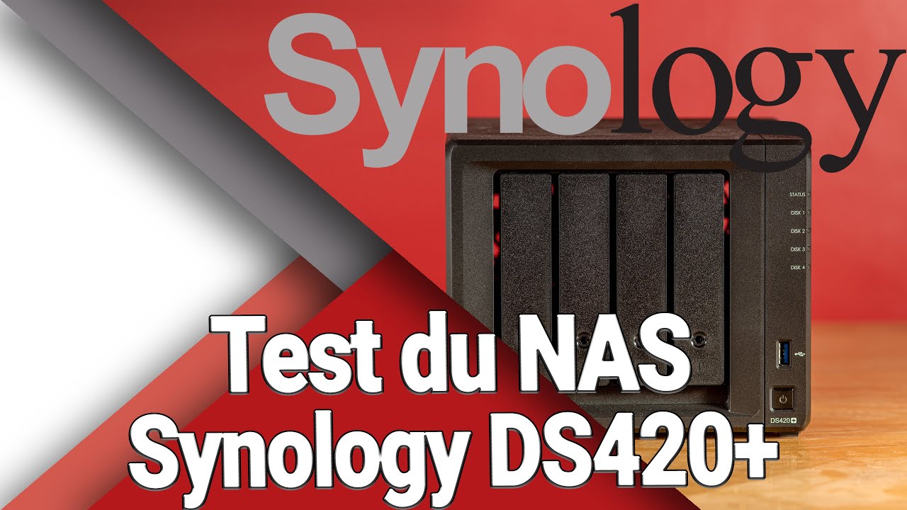 Test Synology DS420+ : un NAS 4 baies polyvalent, hélas un peu