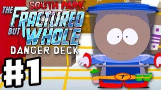 South Park: The Fractured But Whole - Danger Deck DLC - Gameplay Walkthrough Part 1!