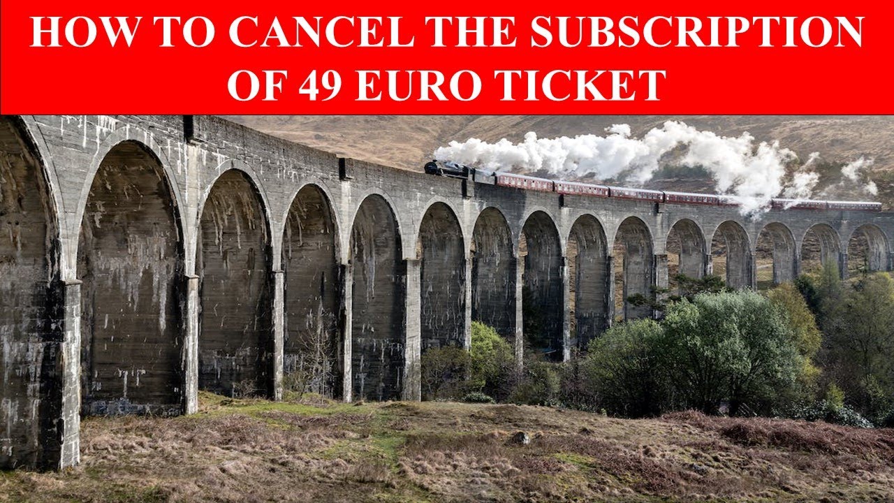 How To Cancel 49 Euro Ticket