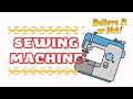 SEWING MACHINE - Believe it or not