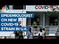 Epidemiologist on new Covid-19 strain in the United Kingdom