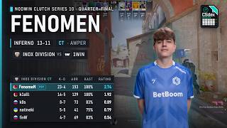 INOX Division FenomeN (23-4) CT Awper on Inferno vs 1win @ NODWIN Clutch Series 10 Quarter-final