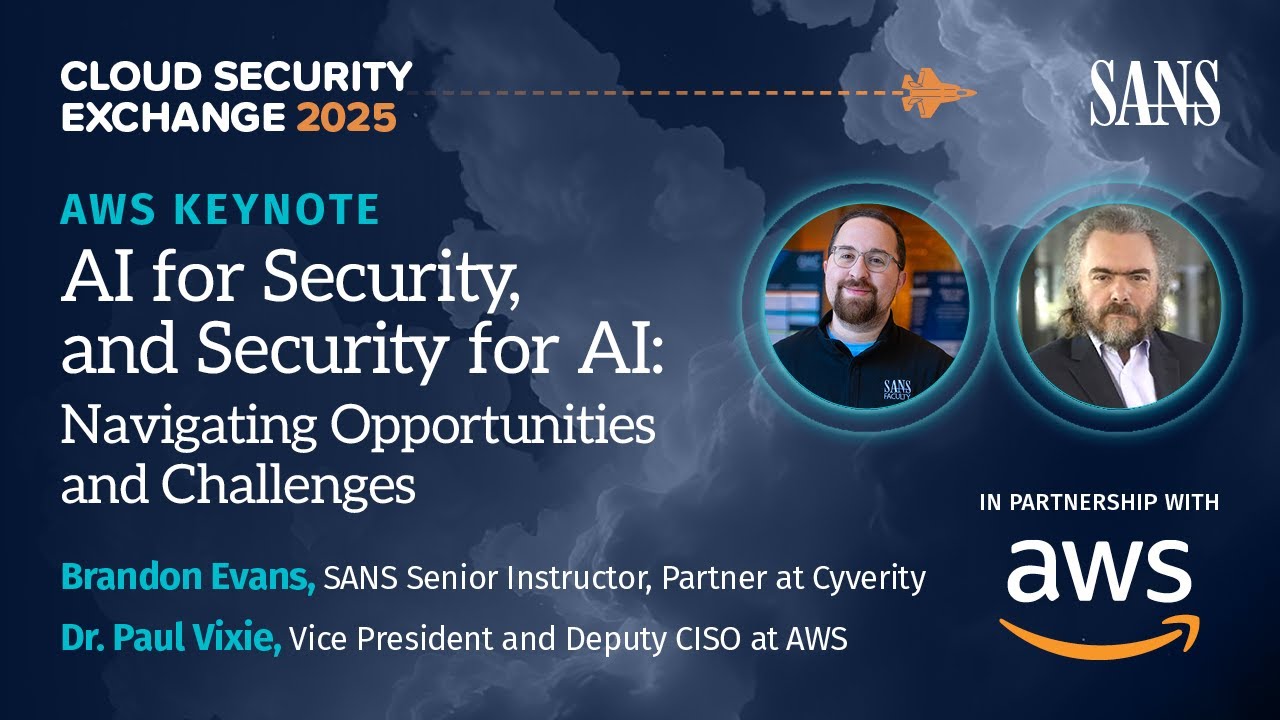 AWS Keynote: AI for Security, and Security for AI
