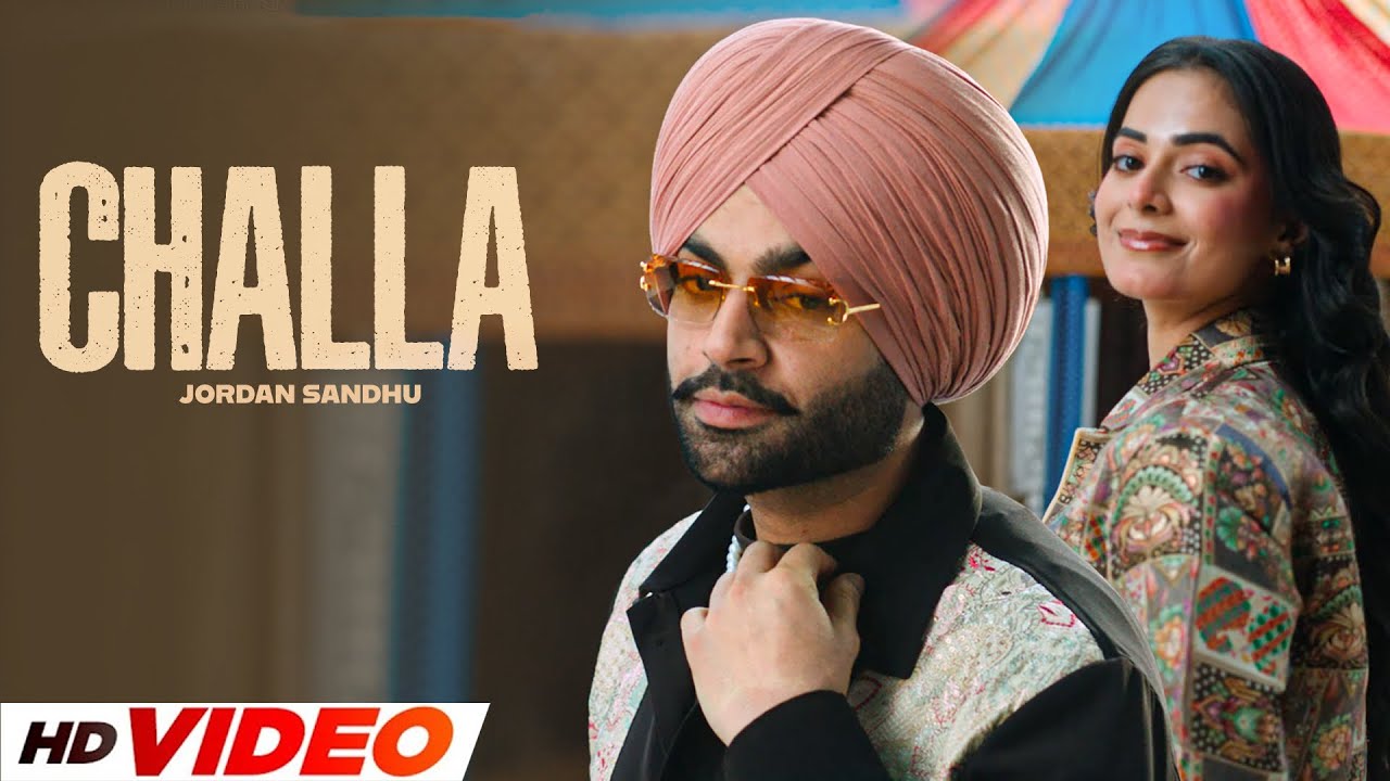 Challa - Jordan Sandhu | Latest Punjabi songs 2026 | New Punjabi Song 2026 