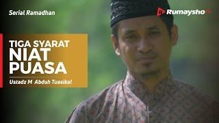 Serial Ramadhan : Tiga Syarat Niat Puasa