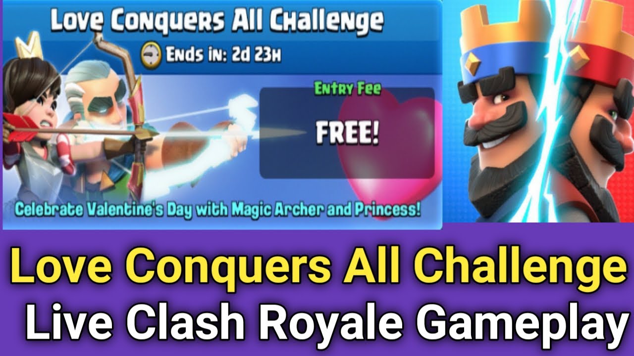 Love Conquers All Challenge Best Deck | Live Clash Royale | Magic