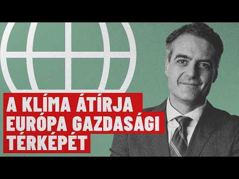 #Geo-Trendek / A klíma átírja Európa gazdasági térképét