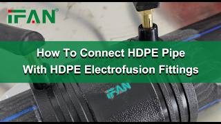 How to Connect HDPE Pipe with HDPE Electrofusion Fittings | Standard Step-by-Step Operation