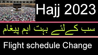 Hajj 2023 news updates today | flights schedule changed