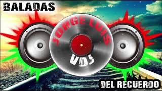 Baladas del recuerdo♩🎵🎶cortavenas🎶🎵mescla sin sello🎚🎛🎚