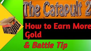 How to Earn More Gold in Catapult 2 screenshot 4